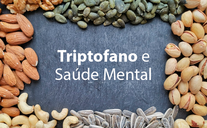imagem sobre triptofano e saúde mental